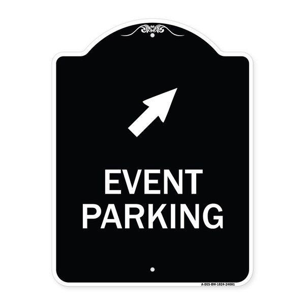 Signmission Event Parking Up Right ArrowHeavy-Gauge Aluminum Architectural Sign, 24" x 18", BW-1824-24081 A-DES-BW-1824-24081 - main